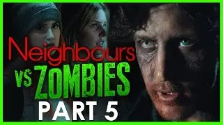 Neighbours VS Zombies Part 5 HALLOWEEN SPECIAL