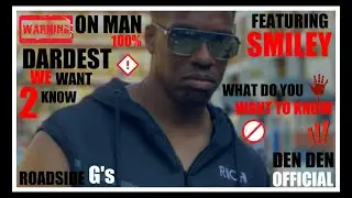 RE-UPLOAD PEEK DEN DEN STICKS IT ON DARDEST  ROADSIDE G’S BEHIND SCENE’S VIDEO SHOOT FOOTAGE  BONUS