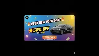 Uber New User Loot Offer 2026 🔥 50% OFF Promo Code | Uber Coupon Code Today