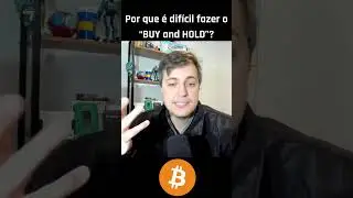 Por que HOLD &eacute; a estrat&eacute;gia mais dif&iacute;cil! #bitcoin #hold