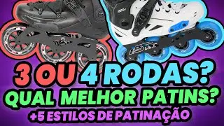 PATINS 3 OU 4 RODAS? - QUAL ESCOLHER? (ATUALIZADO)