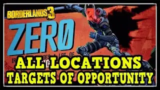 Borderlands 3: все локации целей Zer0 &mdash; руководство по трофеям и достижениям Zer0ed