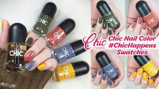 Chic Nail Color #ChicHappens Swatches | honeycrunch321