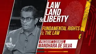 Law, Land & Liberty | Episode - 31 | Fundamental Rights