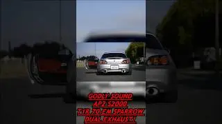 GODLY SOUND AP2 S2000 T1R 70-EM SPARROW DUAL EXHAUST! WOW! #honda #shorts #hondas2000