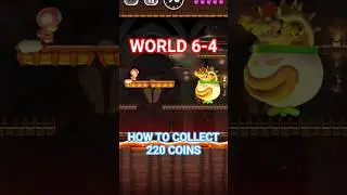 How to collect 220 coins in World 6-4 | Super Mario Run