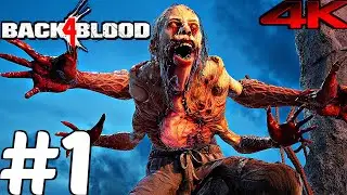 BACK 4 BLOOD - Gameplay Walkthrough Part 1 - Full Closed Alpha (4K 60FPS EPIC PC) Campaign