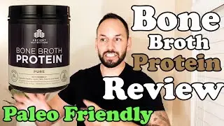 Paleo Diet Friendly Bone Broth Protein Powder by Ancient Nutrition  Review (Fast & Simple)