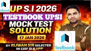 TESTBOOK UP SI 17JANURARY MOCK MATHS SOLUTION BY RIJWAN SIR SELECTED IN CISF SI AND UPP.
