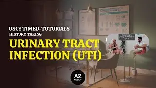 Case History; Lower abdominal pain and UTI (OSCE standard)
