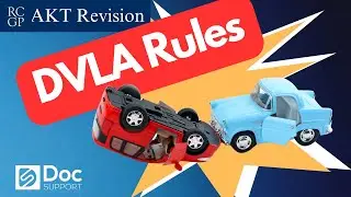 DVLA rules simplified for the RCGP AKT!