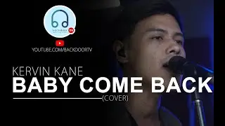 KERVIN KANE - Baby Come Back (Player) Cover - BackdoorTV