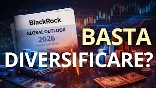 BlackRock avverte: cosa sta cambiando nei mercati | Global Outlook 2026