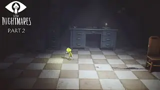 LITTLE NIGHTMARES - PART 2 - DARK SURREAL HORROR PUZZLE SOLVING SKILL GAME