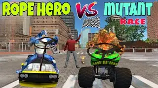 Rope Hero Vs Mutant big Race Rope Hero Roadster Car Mutant Monster Truck Race On Rope Hero Vice Town