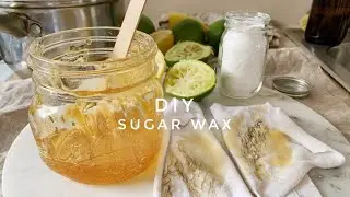 DIY Sugar Wax at Home// LESS PAINFUL + Affordable
