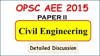 OPSC AEE Previous Year Paper | Civil Engineering | Paper II | OPSC AEE 2015 Civil Engineering