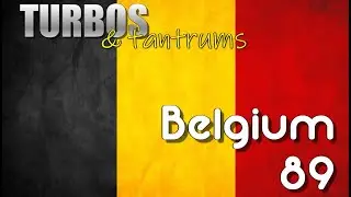 1989 Belgian Grand Prix - Turbos & Tantrums