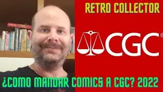 ¿Como mandar cómics a CGC? 2022