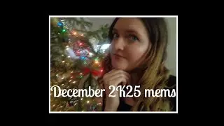 December 2K25 moments and memories