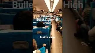 shinkansen Bullet Train High speed Run Inside view with orginal sound #shinkansen #japanbullettrain
