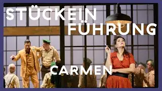 CARMEN Stückeinführung