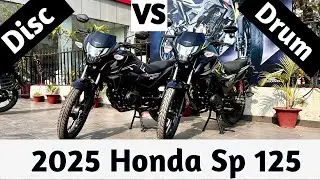 2025 New Honda Sp 125 Disc Variant VS Drum Variant | Which One Is Better ? | Detailed Comparison |