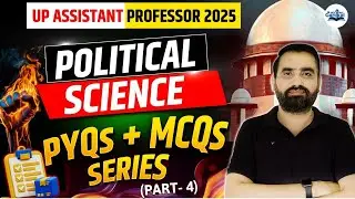 UP Assistant Professor 2025 | UP Assistant Professor Political Science PYQs + MCQs Solution