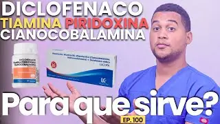 DICLOFENACO TIAMINA PIRIDOXINA CIANOCOBALAMINA PARA QUE SIRVE | 5 COSAS