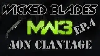 Wicked Blades: Clantage Eps4  