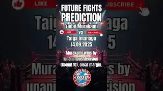 Yudai Murakami vs Taiga Imanga #boxingprediction #boxing #boxingko #boxinglife