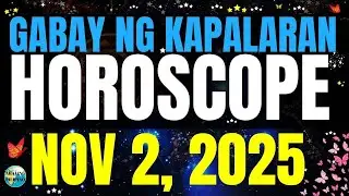 🌏 Horoscope Ngayong Araw November 2, 2025 #HoroscopeTagalog #kapalaranhoroscope #horoscopengayongar