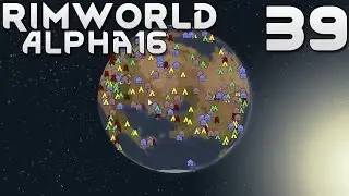 Прохождение RimWorld Alpha 16 EXTREME: #39 - ДОМАШНИЕ ЖИВОТНЫЕ!