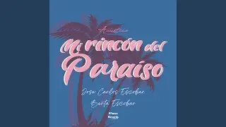 Mi rincón del Paraíso (con Berta Escobar)