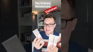 THE ORDINARY MOISTURIZERS EXPLAINED (New Launches) #shorts