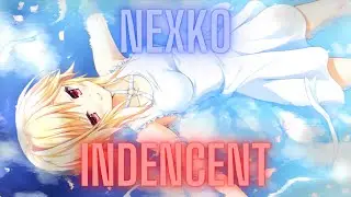 Nostalgic Nightcore - Indecent 💕