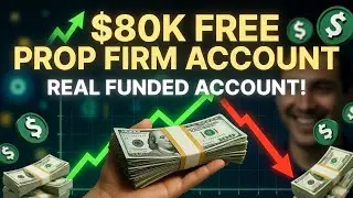 GET $80K FREE PROP FIRM ACCOUNT 2025 💰 | NO DEPOSIT NEEDED | REAL FUNDED ACCOUNT!