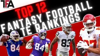 2021 Fantasy Football TE Rankings (Top 12) | 2021 Fantasy Football