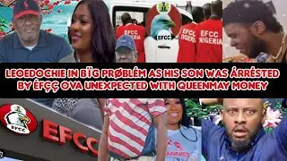 LeoEdochie in b&iuml;g Pr&oslash;bl&eacute;m as his son was &aacute;rr&eacute;sted by &Eacute;F&Ccedil;&Ccedil; ova unexpected with QueenMay money