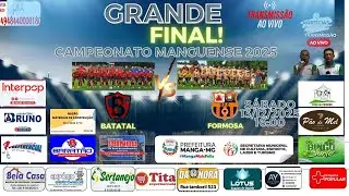 AO VIVO -GRANDE JOGO DA FINAL - BATATAL X FORMOSA  13/12/2025 -16:OO HORAS