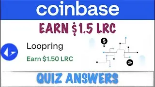LOOPRING Quiz Answers On Coinbase | Earn Free LRC worth of $1.5 | LRC Quiz Answers On Coinbase