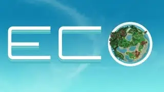 Eco - Singleplayer - Learning the game #Eco