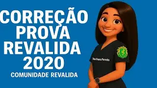 Comunidade Revalida - Corre&ccedil;&atilde;o Prova Revalida 2020  Dra. Bruna Perretto Quest&otilde;es 51 - 75