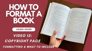 How To FORMAT A BOOK In Word • Video 13: Copyright Page