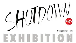shutdown Ausstellungser&ouml;ffnung vom 21. Juni 2020