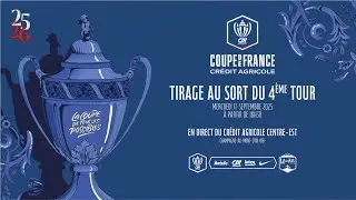 Tirage au sort du 4ème tour de la Coupe de France 2025/2026 I (18h30)