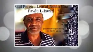 Paul Pereira Pawlu L Iswed​ in De Candolim Deck