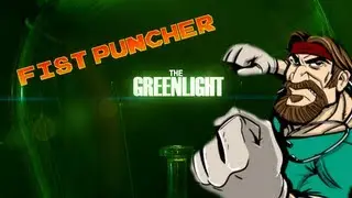 The Greenlight - Fist Puncher
