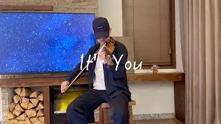 🎻 It’s You – Henry | Violin Cover