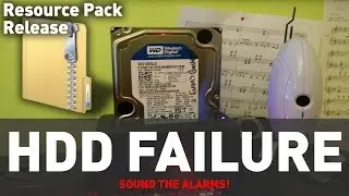 Hard-Drive Failure + Early Resource Pack Release